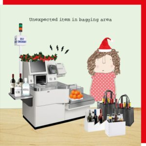 Bagging Area Christmas card featuring a lady wearing a santa hat at a supermarket self checkout buying lots of alcohol and one pack of satsumas. Caption: 'Unexpected item in the bagging area.'
