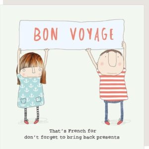 Bon Voyage Presents safe travels card. Man and Woman holding up a banner that says Bon Voyage. Caption: That's French for don't to bring back presents.