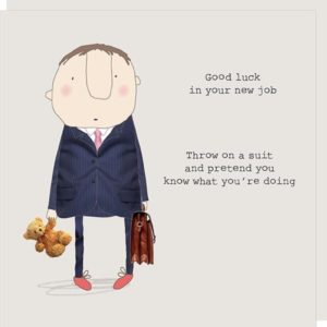 New Job Boy new job card. Man in suit holding a satchel and a teddy bear. Caption: Good luck in your new job. Throw on a suit and pretend you know what you're doing.