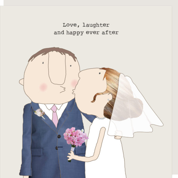 Love Laughter Wedding Card. Bride kissing Groom's cheek. Caption: Love, laughter and happy ever after.