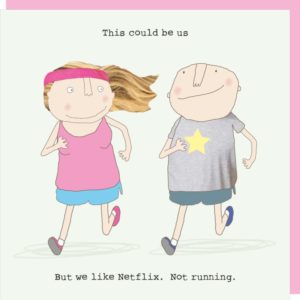 Netflix Running Valentine's Day card. A man and a woman running. Caption: The could be us. But we like Netflix. Not running.