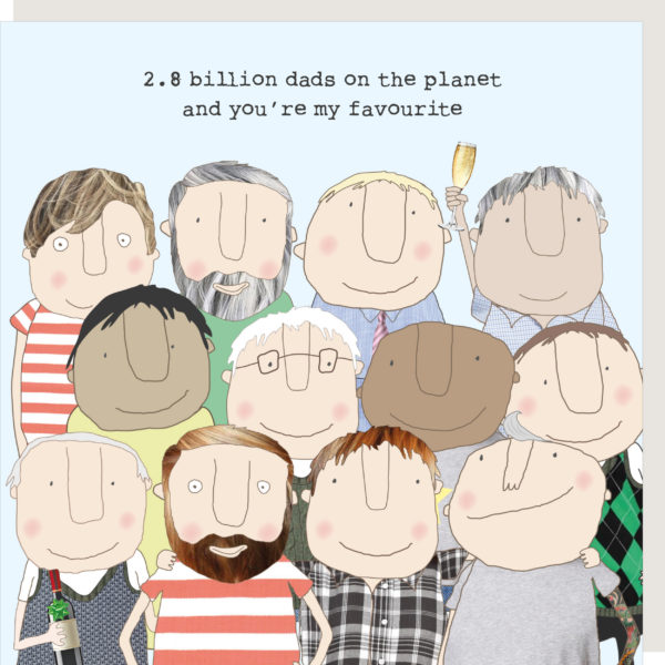 Father's Day Card '2.8 billion dads on the planet and you're my favourite'