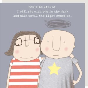 Light On Boy thinking of you card. Lady with her arm around a man with a black squiggle hanging over his head. Caption: Don't be afraid. I will sit with you in the dark and wait until the light comes on.