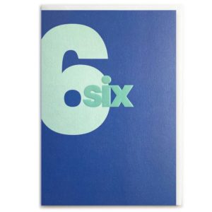 6th birthday card in blue and green. Six.