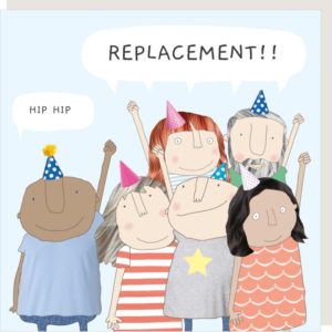 Hip Replacement birthday card. Crowd of friends chanting 'Hip. Hip. REPLACEMENT!!'