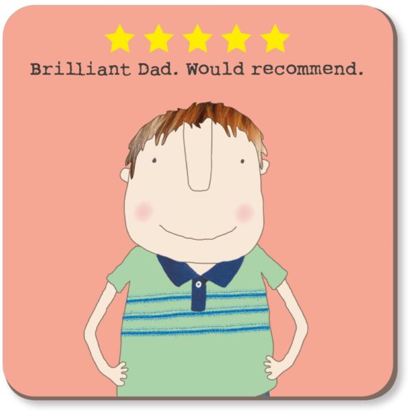 Five Star Dad Coaster. 5 yellow stars and a man smiling with his hands on his hips. Caption: 'Brilliant Dad. Would recommend.'