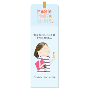 Book Club Bookmark. Caption: The first rule of book club... finish the bottle.'