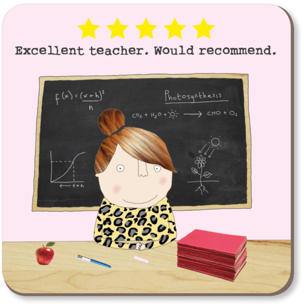 Five Star Teacher Girl Coaster. Caption: 'Excellent teacher. Would recommend.'