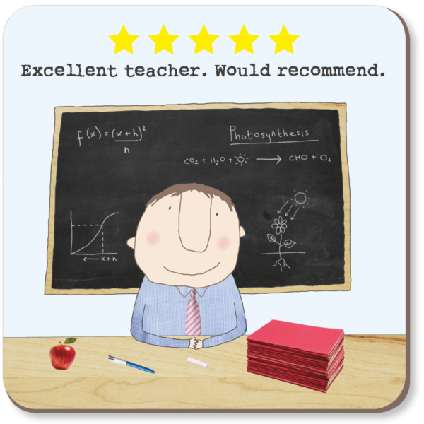 Five Star Teacher Boy Coaster. Caption: 'Excellent teacher. Would recommend.'