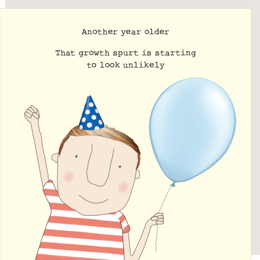 Growth Spurt - Funny Birthday Card for Him - Rosie Made A Thing