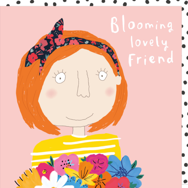Blooming Lovely card from the Pout card range. Caption: Blooming Lovely Friend