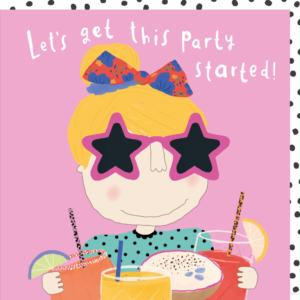 Party Start birthday card for her from the Pout card range. Caption: Let's get this party started.