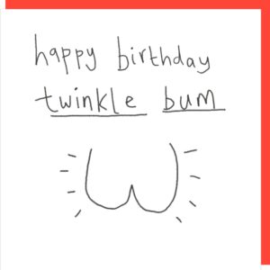 Twinkle Bum birthday card