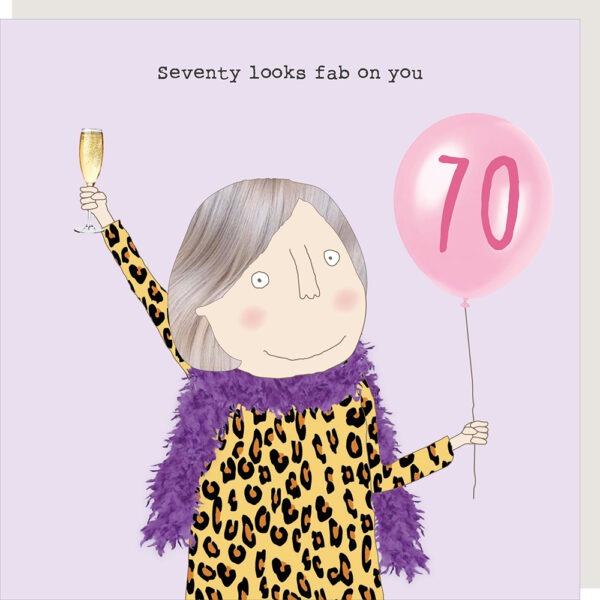70 70th card for her. Image shows a woman holding a balloon whilst wearing a feather boa, text reads 'Seventy looks fab on you'.
