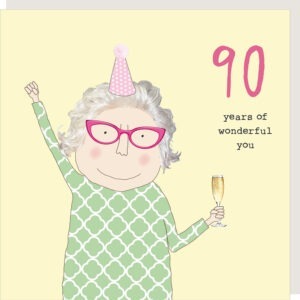 90th card for her, image shows a lady dressed in a party hat, text reads 90 years of wonderful you.