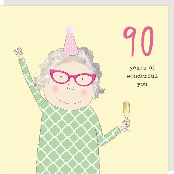 90th card for her, image shows a lady dressed in a party hat, text reads 90 years of wonderful you.