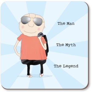 drinks coaster, picture of a man wearing sunglasses, text reads the man the myth the legend