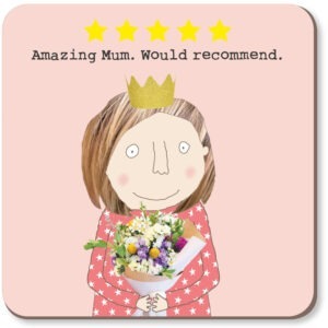drinks coaster gift, image shows a woman wearing a croen with a bouquet of flowers, text reads 'amazing mum. Would recommend'.