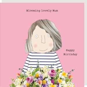 mum birthday card, image of a woman holding flowers, text reads blooming lovely mum. happy birthday.