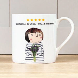 white mug with an image of a woman holding flowers with 5 stars above her head, caption reads 'excellent friend. would recommend'.