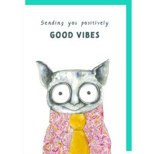 good luck card with a quirky bush baby illustration, caption reads ' sending you positively good vibes'