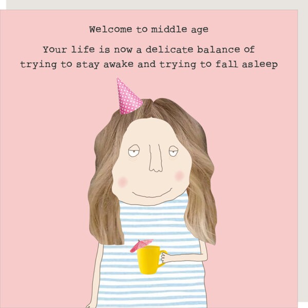 Middle age birthday card.