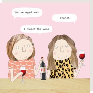 Aged well birthday card for her.