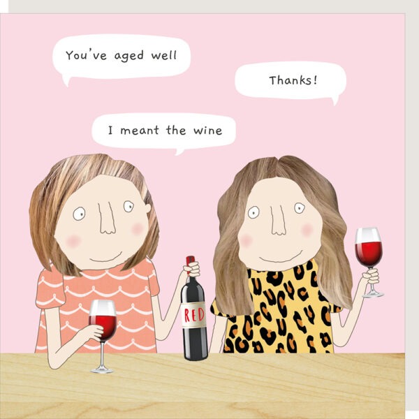 Aged well birthday card for her.