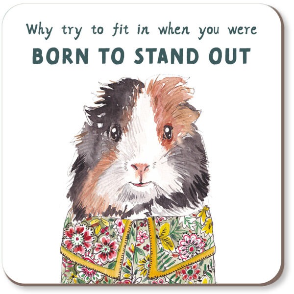 born to stand out coaster