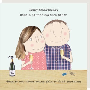 Finding you anniversary card.
