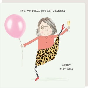 Grandma still got it birthday card.
