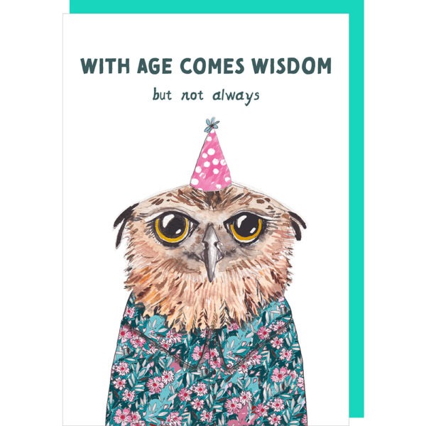Wisdom birthday card.