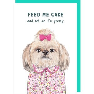 Feed me birthday card