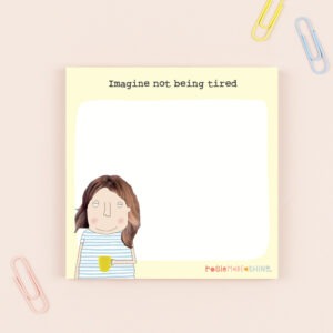 tired sticky jot