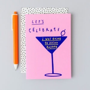 drink anyway birthday card