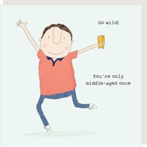 Go wild birthday card for him