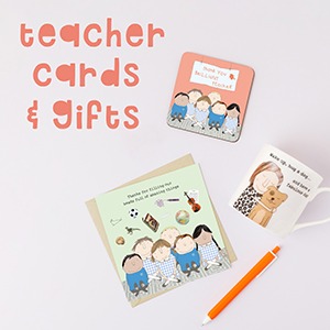 Teacher cards and gifts